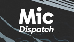 Mic Dispatch