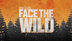 Bear Grylls: Face the Wild