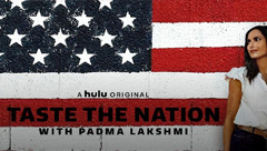 Taste the Nation With Padma Lakshmi