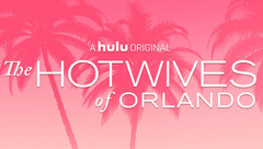 The Hotwives of Orlando