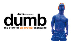 Dumb: The Story of Big Brother Magazine