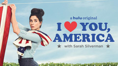 I Love You, America with Sarah Silverman