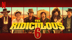 The Ridiculous 6