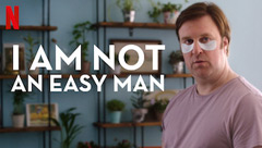 I Am Not an Easy Man