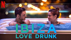 Ibiza: Love Drunk