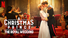 A Christmas Prince: The Royal Wedding