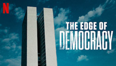 The Edge of Democracy