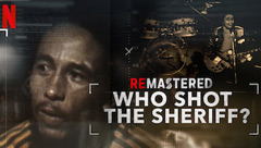 ReMastered: Who Shot the Sheriff?