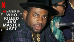 ReMastered: Who Killed Jam Master Jay?