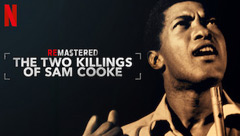 ReMastered: The Two Killings of Sam Cooke