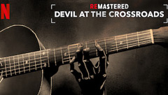 ReMastered: Devil at the Crossroads