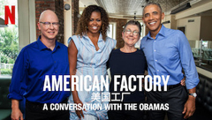 American Factory: A Conversation with the Obamas