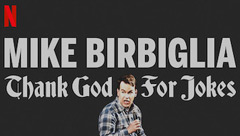 Mike Birbiglia: Thank God for Jokes