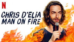 Chris D'Elia: Man On Fire
