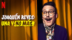 Joaquin Reyes: Una y no más