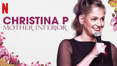 Christina P: Mother Inferior