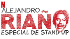 Alejandro Riaño: Especial de stand up