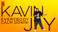 Kavin Jay: Everybody Calm Down!