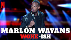 Marlon Wayans: Woke-ish