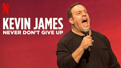 Kevin James: Never Don't Give Up