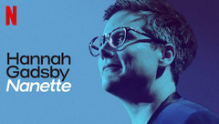 Hannah Gadsby: Nanette