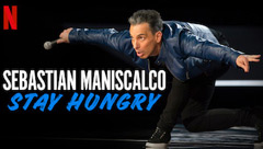 Sebastian Maniscalco: Stay Hungry