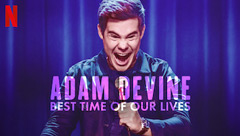 Adam DeVine: Best Time of Our Lives