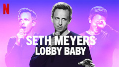 Seth Meyers: Lobby Baby