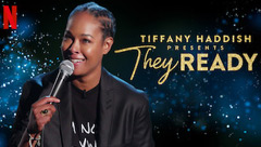 Tiffany Haddish Presents: They Ready