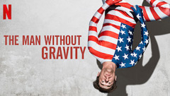 The Man Without Gravity