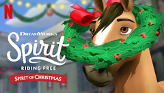 Spirit Riding Free: The Spirit of Christmas