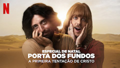 Porta dos Fundos: The First Temptation of Christ