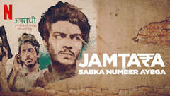 Jamtara: Sabka Number Ayega