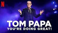 Tom Papa: You're Doing Great!