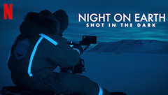 Night on Earth: Shot in the Dark