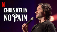 Chris D'Elia: No Pain