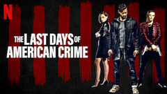 The Last Days of American Crime