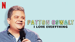 Patton Oswalt: I Love Everything