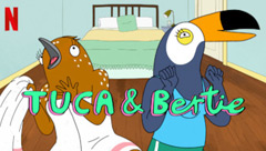 Tuca & Bertie