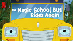 The Magic School Bus Rides Again