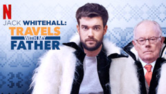 Jack Whitehall: Travels with My Father