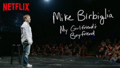 Mike Birbiglia: My Girlfriend's Boyfriend