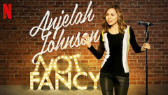 Anjelah Johnson: Not Fancy