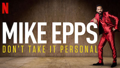 Mike Epps: Don't Take It Personal