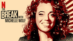 The Break with Michelle Wolf