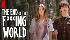 The End of the F***ing World