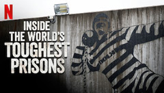 Inside the World's Toughest Prisons