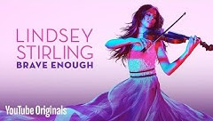 Lindsey Stirling: Brave Enough
