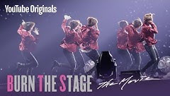 Burn the Stage: The Movie