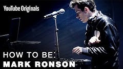 How To Be: Mark Ronson